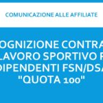 Ricognizione Contratti di Lavoro Sportivo per dipendenti FSN/DSA “quota 100”