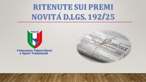 𝐑𝐈𝐓𝐄𝐍𝐔𝐓𝐄 𝐒𝐔𝐈 𝐏𝐑𝐄𝐌𝐈 – 𝐍𝐎𝐕𝐈𝐓𝐀̀ 𝐈𝐍𝐓𝐑𝐎𝐃𝐎𝐓𝐓𝐄 𝐃𝐀𝐋 𝐃.𝐋𝐆𝐒. 𝟏𝟗𝟐/𝟐𝟓