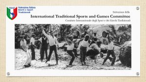 Istituzione del Comitato Internazionale degli Sport e dei Giochi Tradizionali